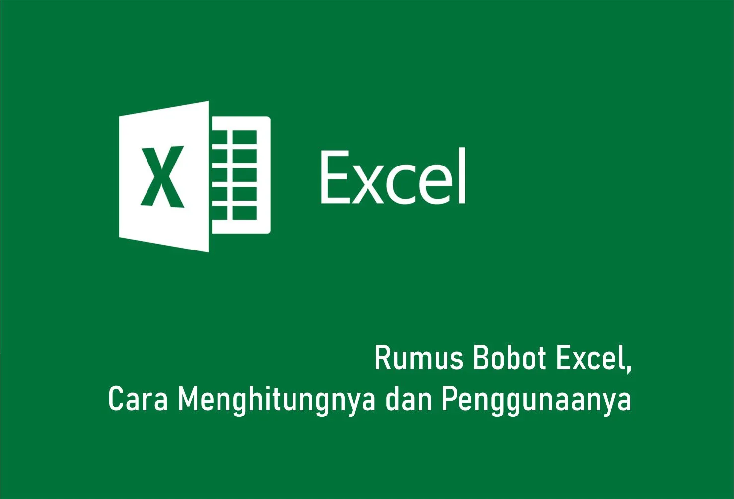 Rumus Bobot Excel