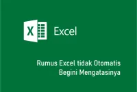 Rumus Excel tidak Otomatis