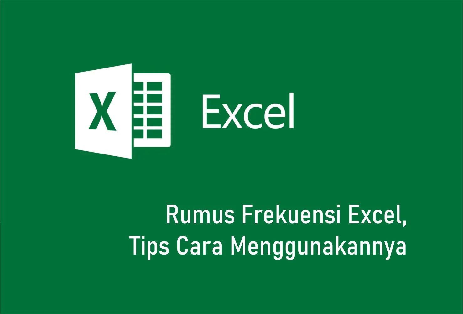 Rumus Frekuensi Excel