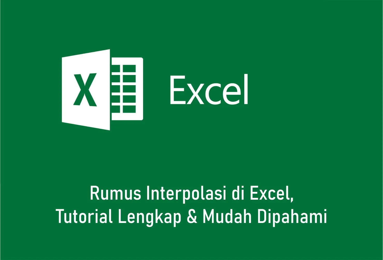 Rumus Interpolasi di Excel