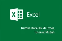 Rumus Korelasi di Excel