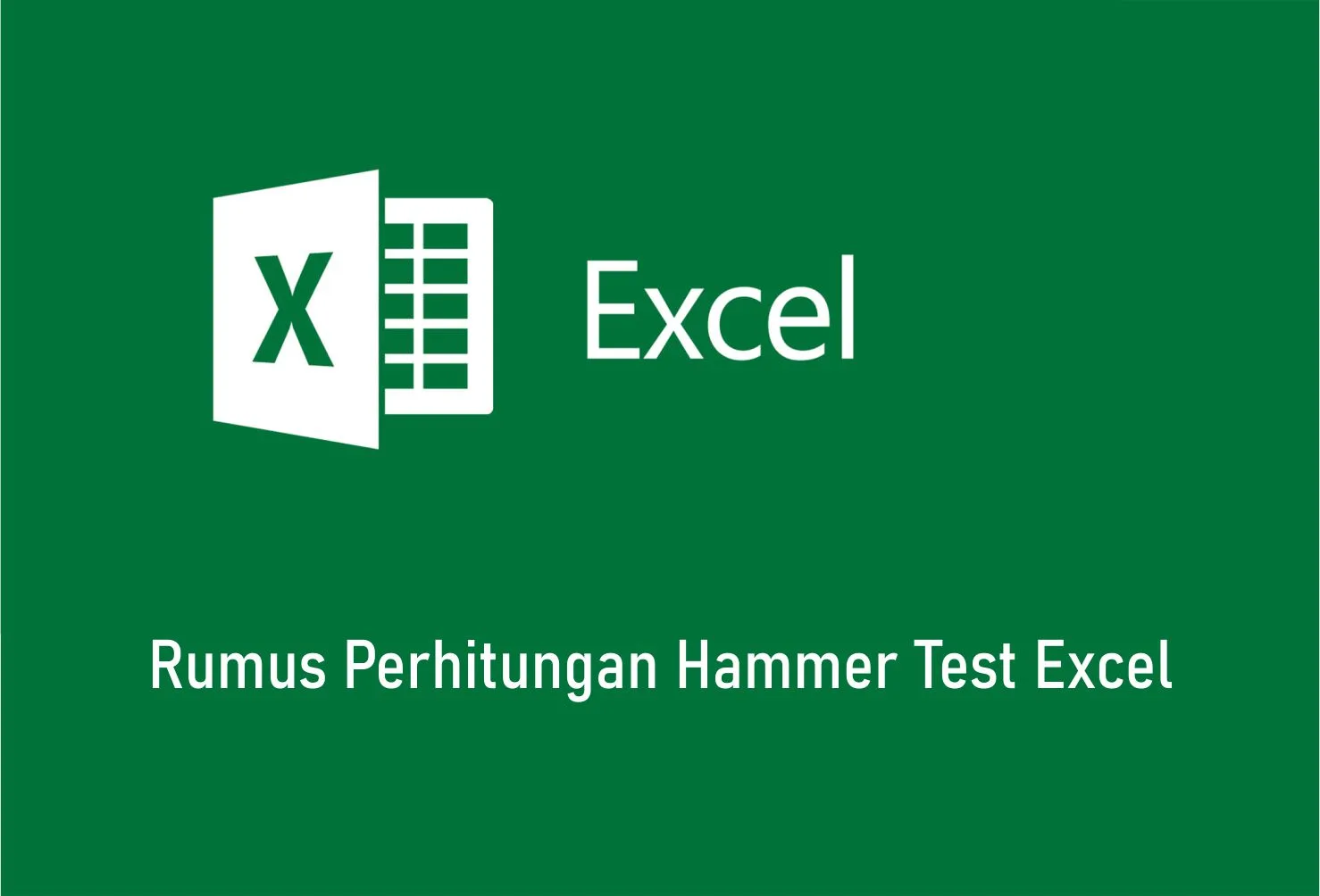 Rumus Perhitungan Hammer Test Excel